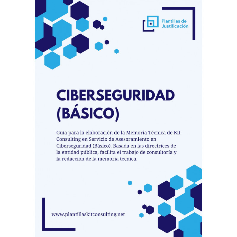 Plantilla de justificación para Kit Consulting en Ciberseguridad (Básico)